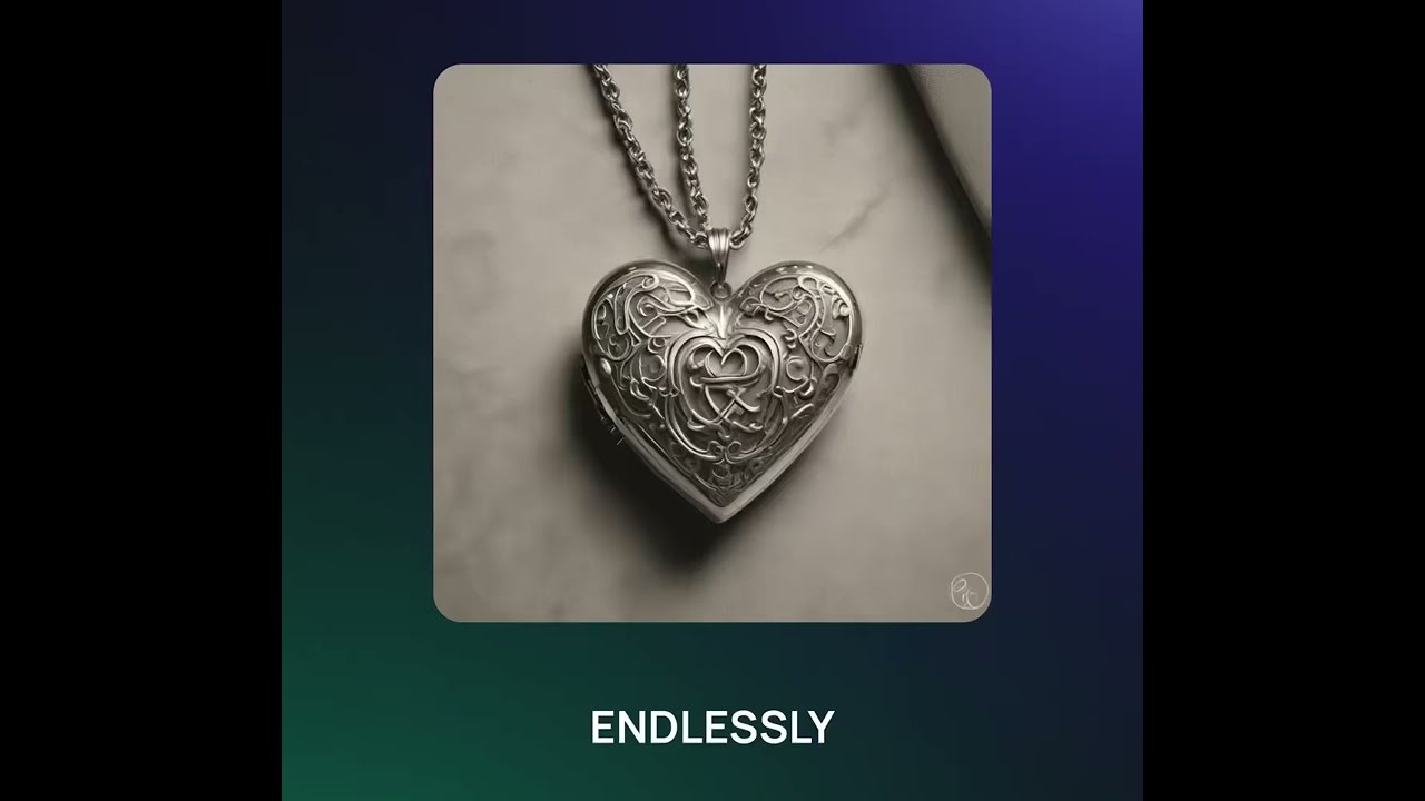Endlessly