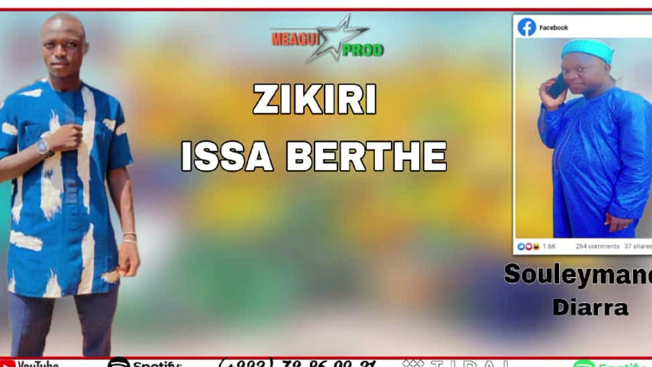 Zikiri issa Berthe Souleymane Diarra fassa 