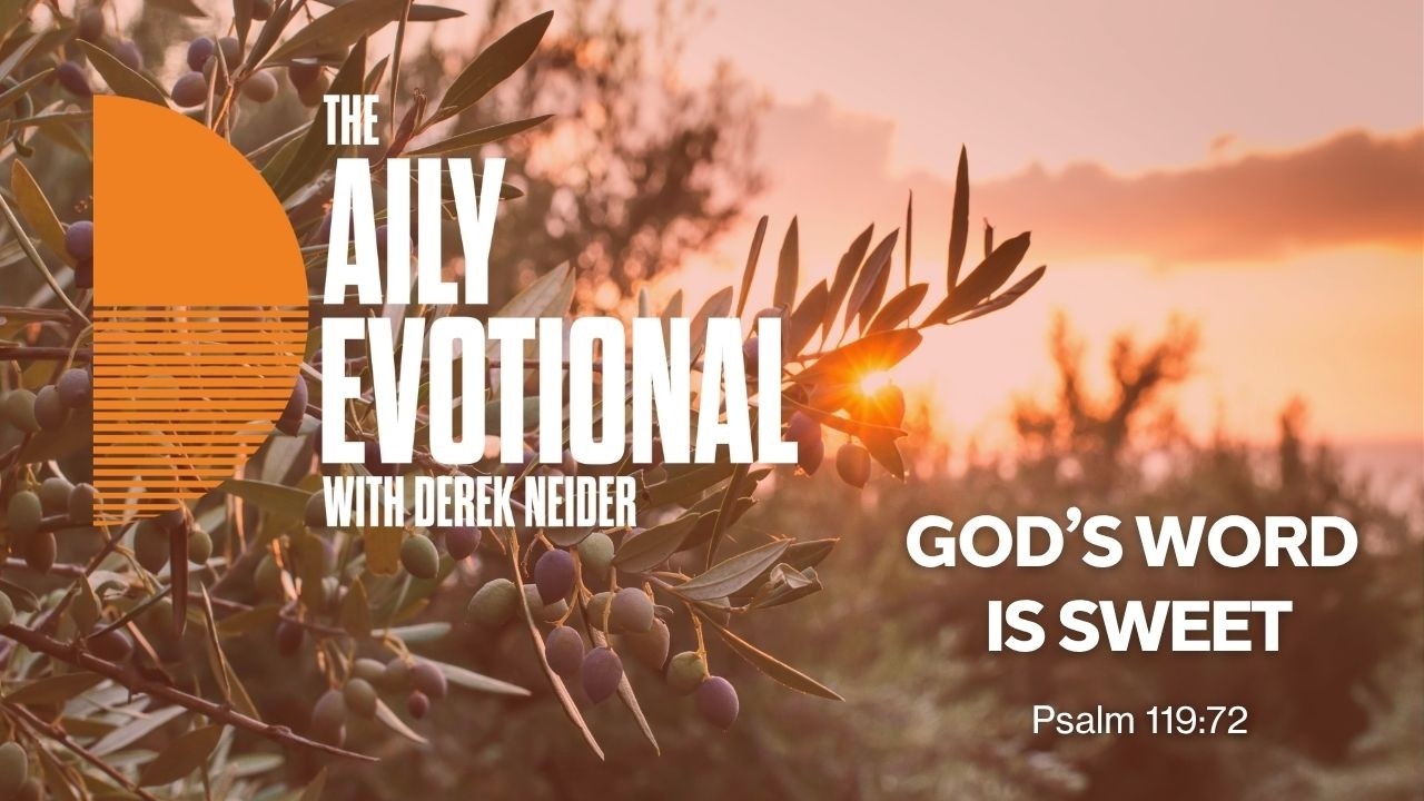 God's Word Is Sweet | Psalm 119:72