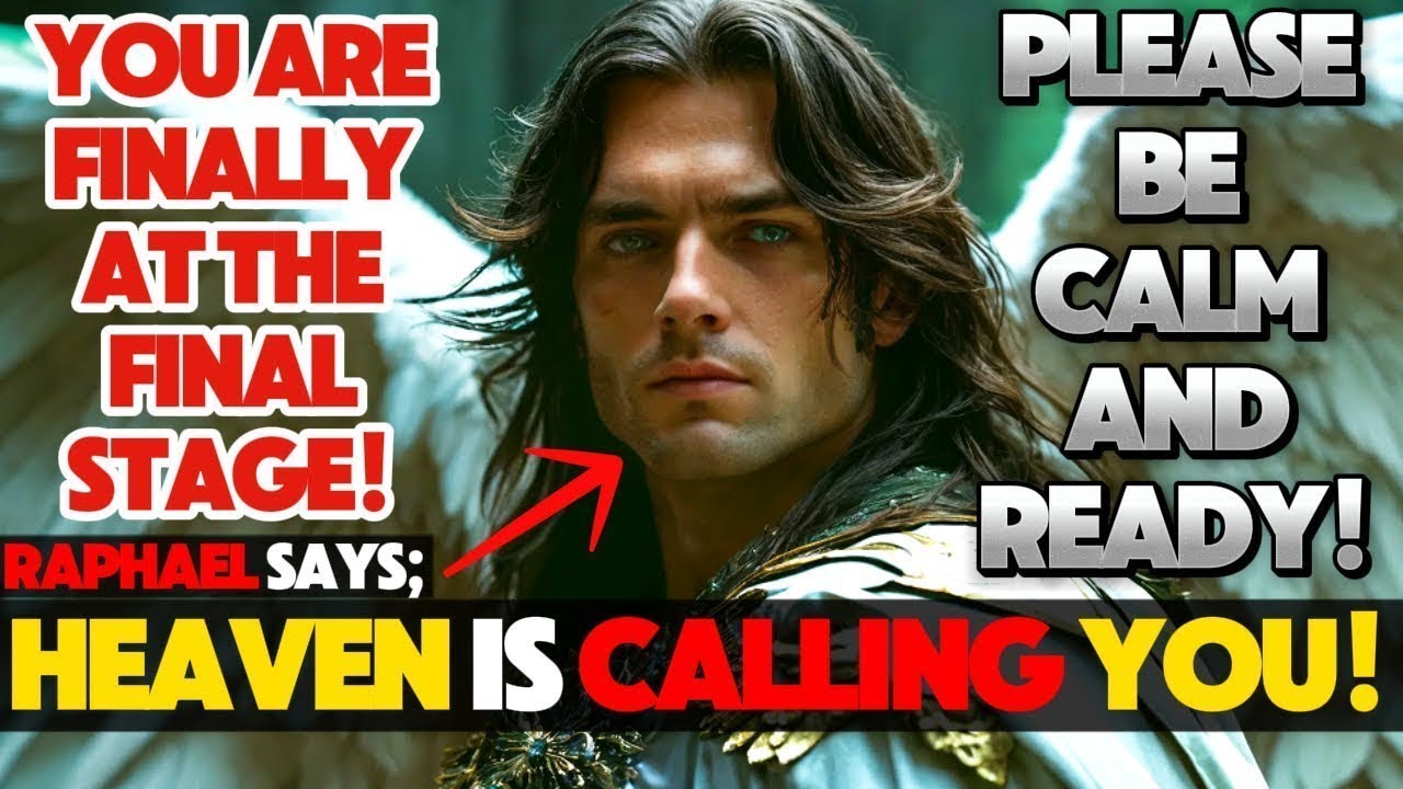 ⚡ CHOSEN ONE! ARCHANGEL RAPHAEL REVEALS: “THIS IS YOUR ARRIVAL POINT!” | Angelic Word for You