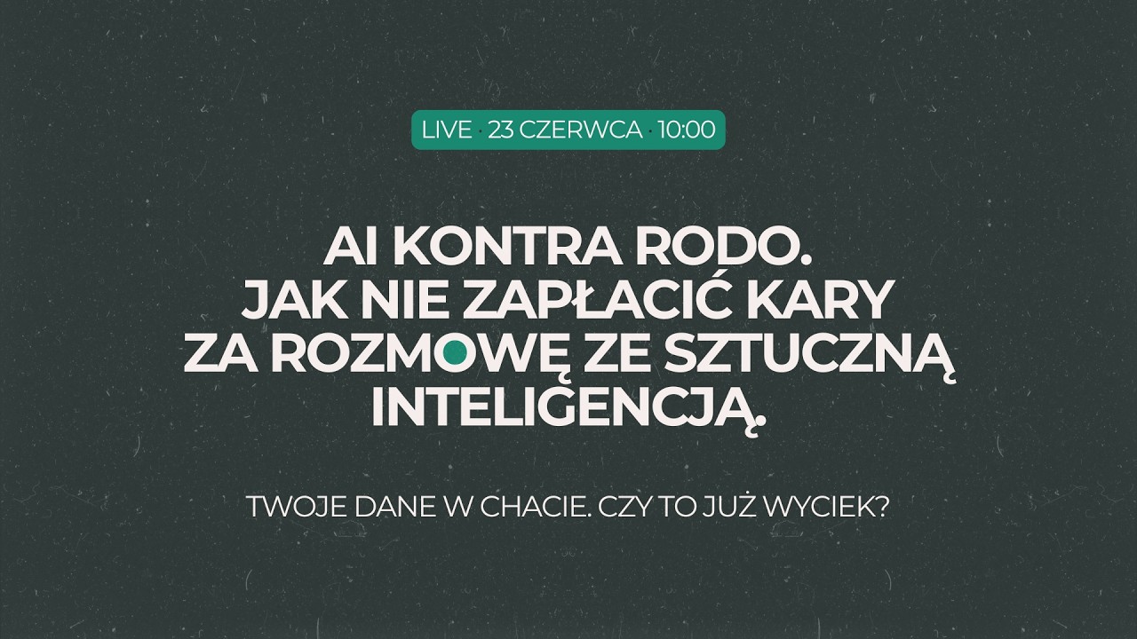 AI kontra RODO. Jak nie zapłacić kary za rozmowę ze sztuczną inteligencją?