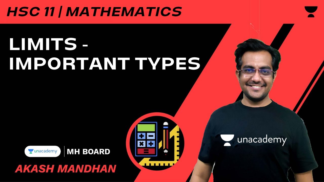 Limits - Important Types | HSC 11 | Math | Akash Mandhan