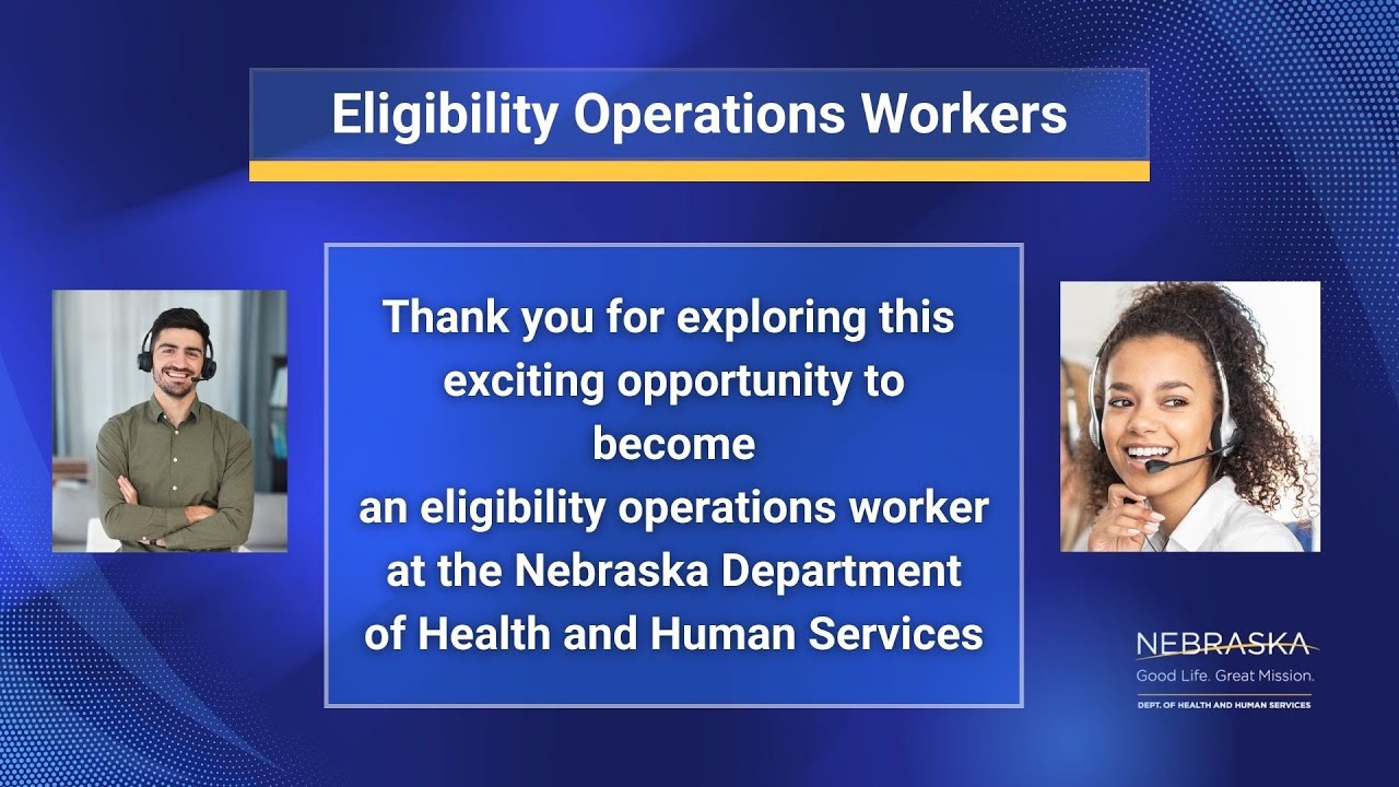 This recruiting video details the role of an Eligibility Operations Worker at Nebraska DHHS.