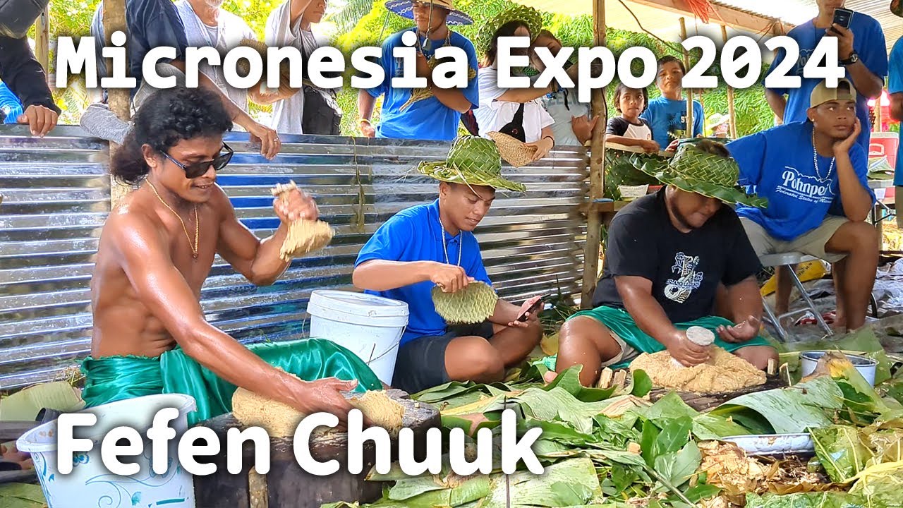Micronesia Expo 2024 / Day 5 / Fefen Island 【 Chuuk, Kosrae, Pohnpei, Yap 】