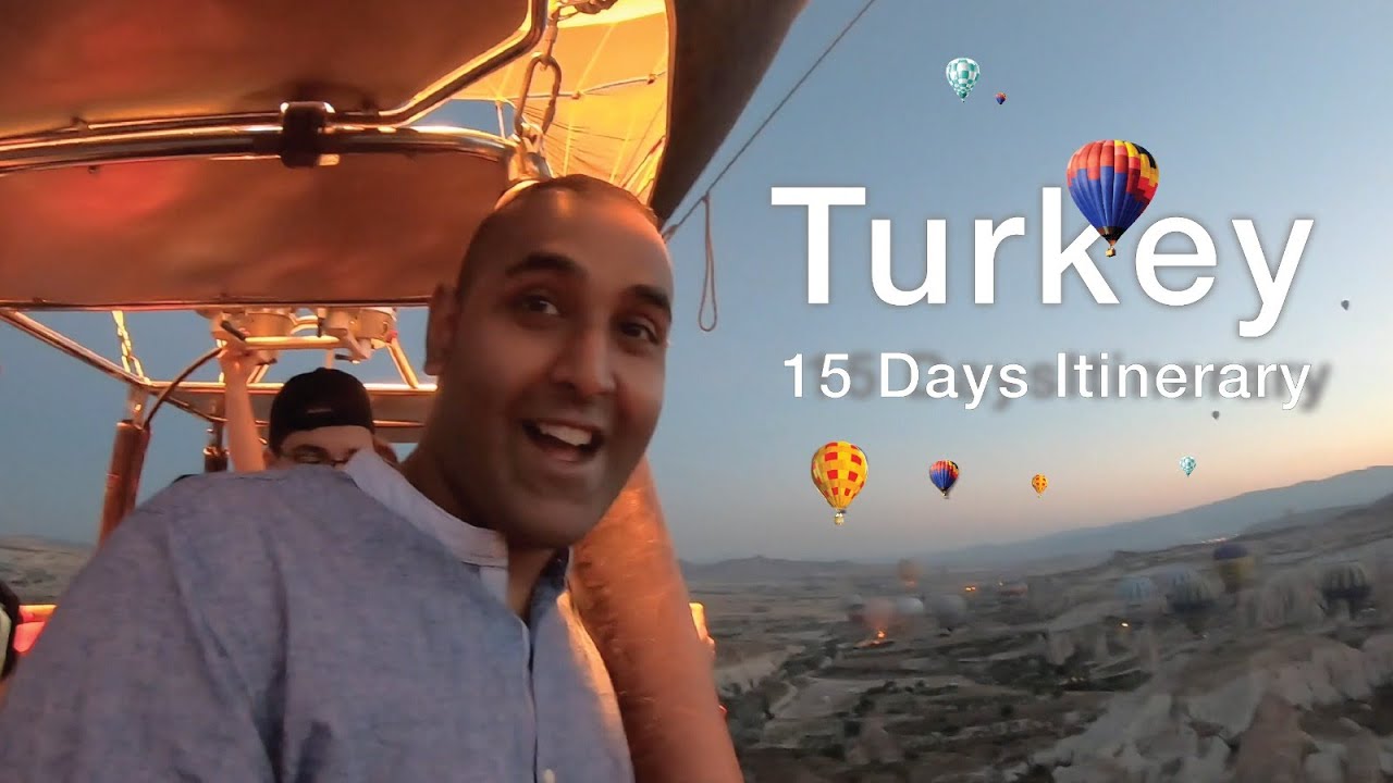 How to Plan a Trip to Turkey | 15 day Turkey Itinerary