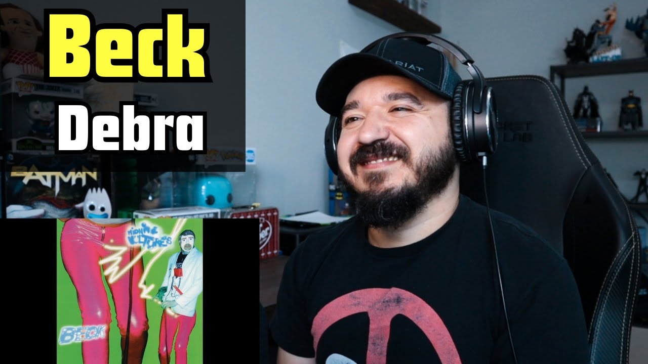 BECK - Debra | FIRST TIME REACTION