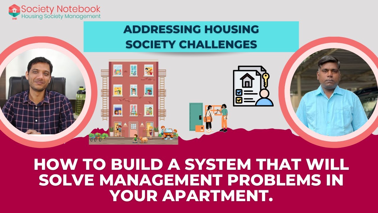 Management's Thoughts on Building System in a Housing Society/Apartment