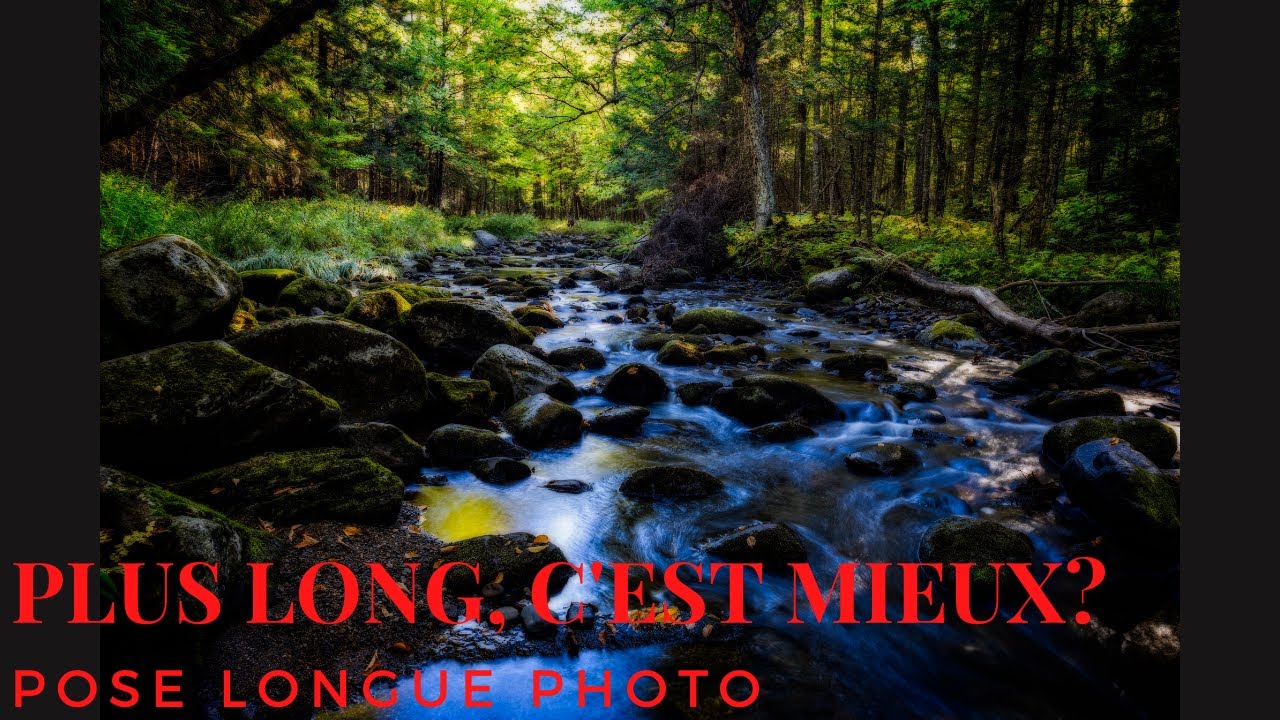 POSE LONGUE PHOTO | PLUS long, c'est MIEUX?