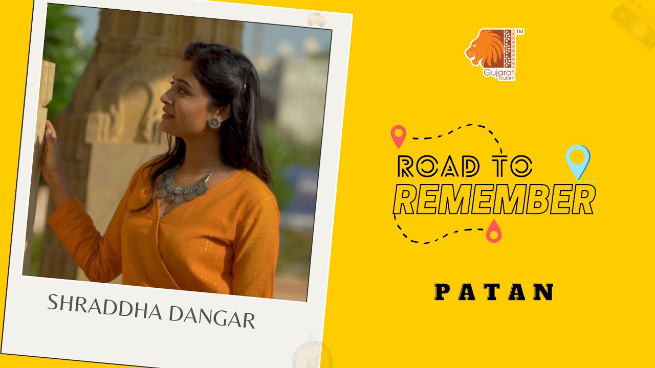 Road to Remember - Patan - Shraddha Dangar