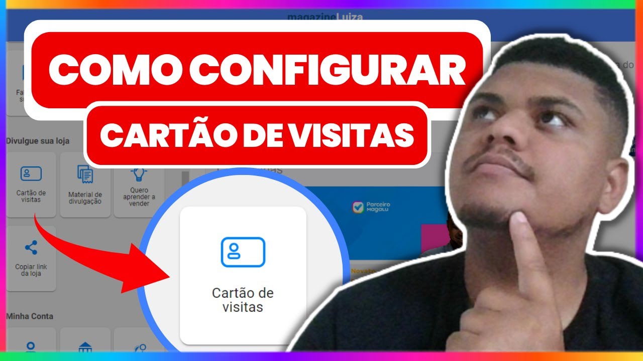 Influenciador Magalu Como Criar e Configurar Cart&atilde;o De Visitas