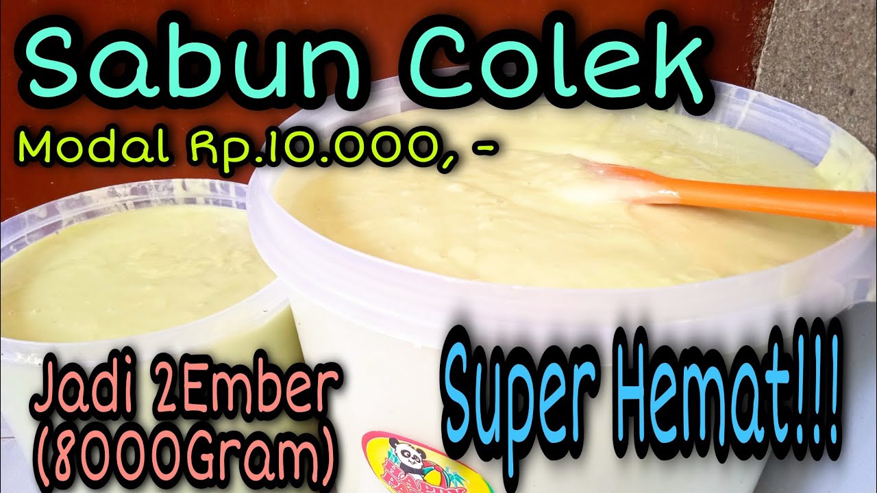 Cara Mudah Membuat Sabun Colek Super Lembut, Harum & Banyak Busa‼️Super Hemat ⁉️Dijamin Anti Gagal‼️