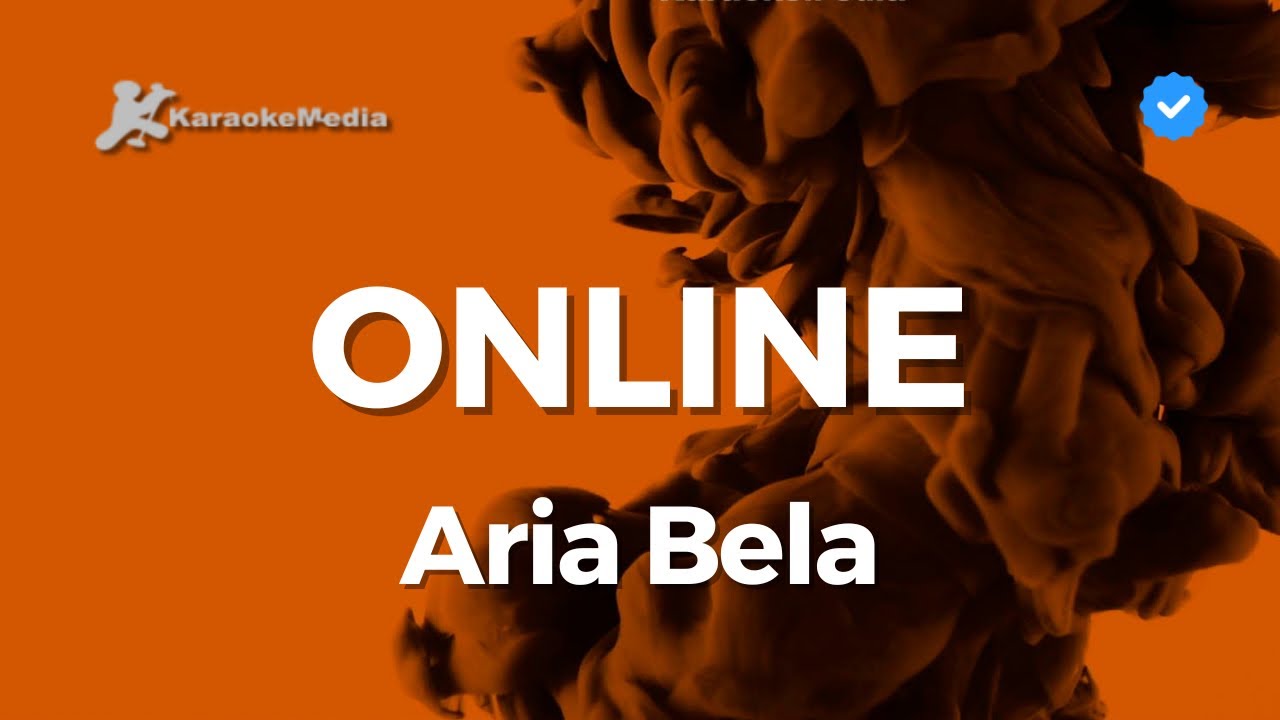 Aria Bela - Online (Karaoke)