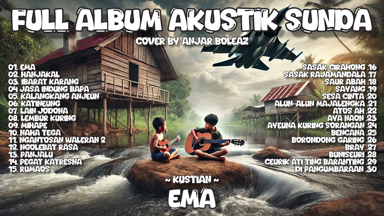 Full Album Akustik Sunda Inget Ka Ema Cover by Anjar Boleaz