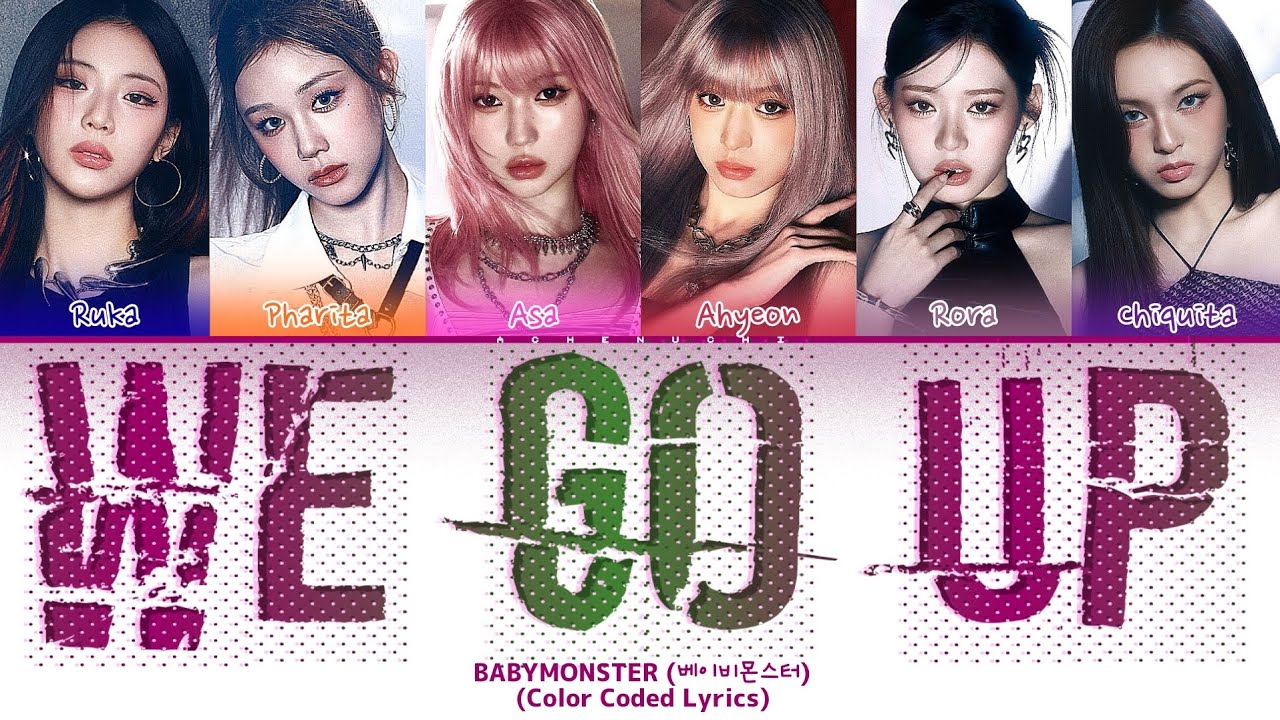 BABYMONSTER (베이비몬스터) ' WE GO UP' (Color Coded Lyrics)