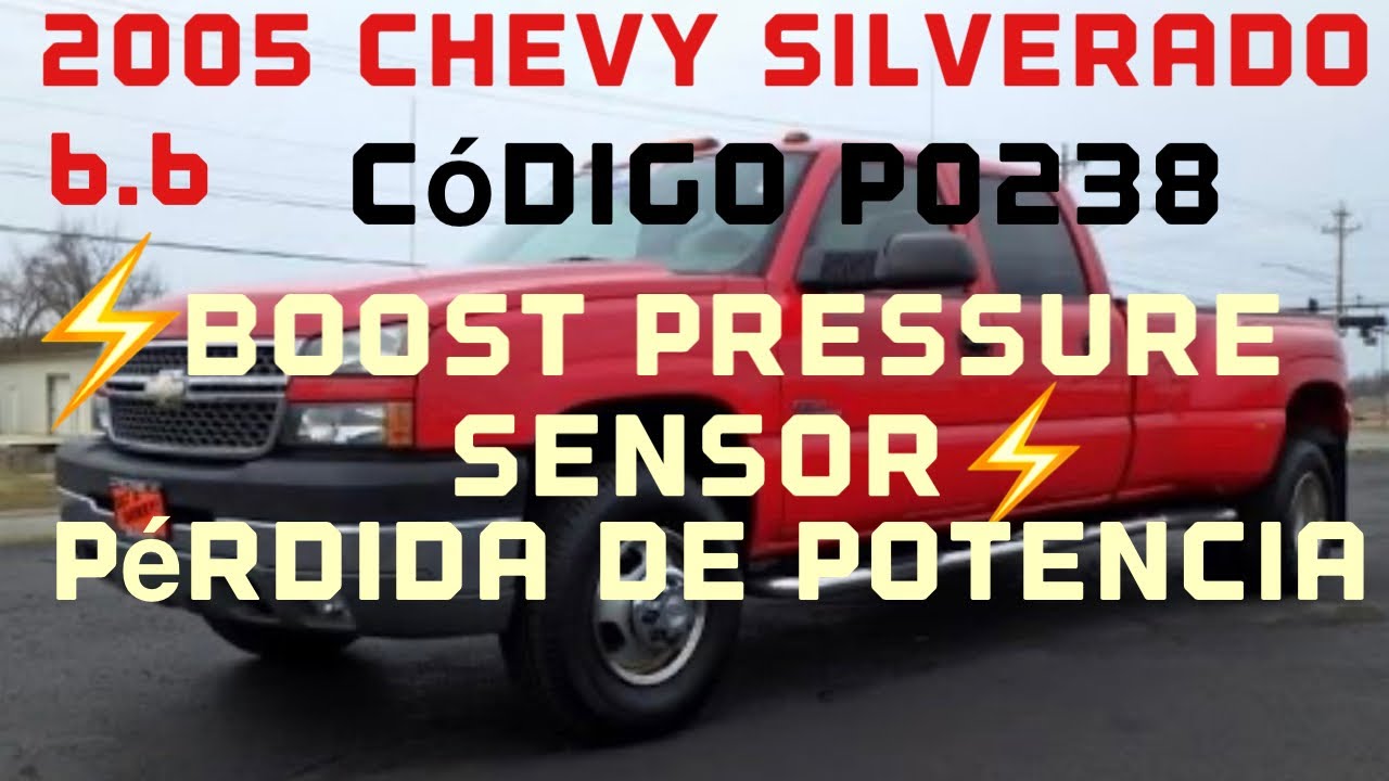 2005 Chevy Silverado 6.6 turbo diesel⚡️CÓDIGO P0238 BOOST PRESSURE SENSOR⚡️diagnostic PASO A PASO