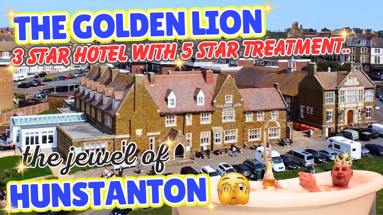 Is The Golden Lion Hotel the Jewel Of HUNSTANTON.