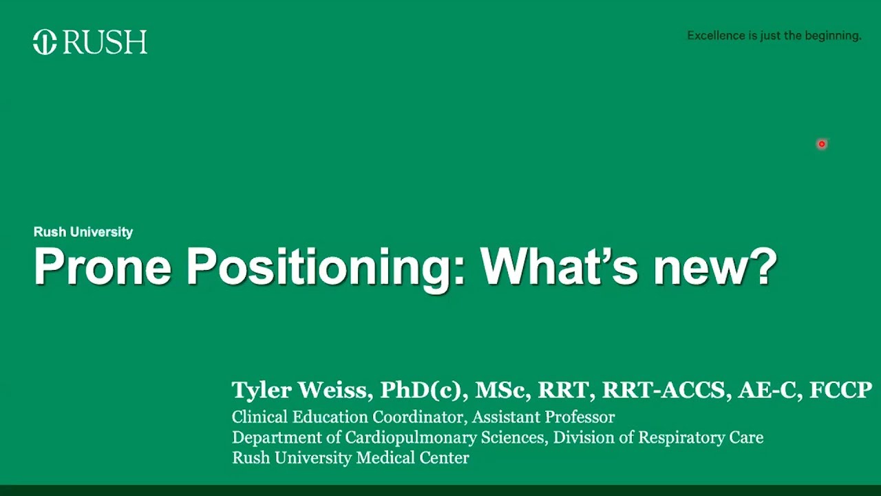Tyler Weiss   Prone Positioning: What's New