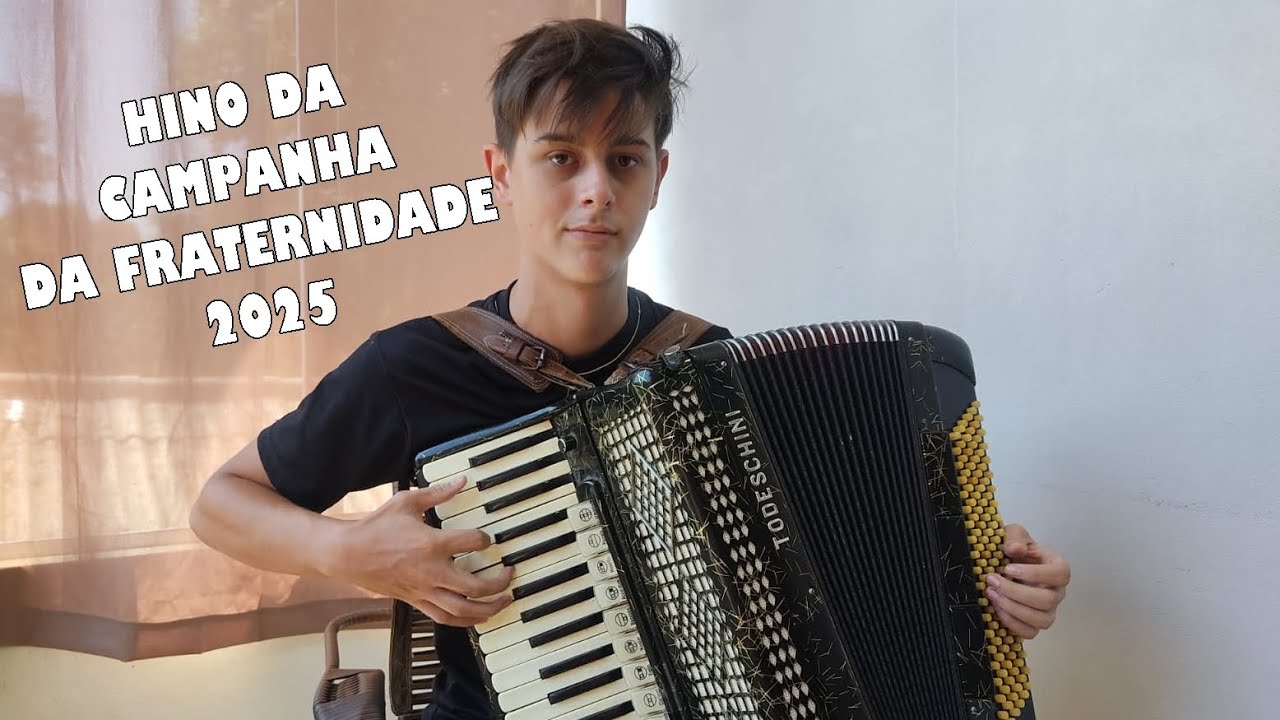 HINO DA CAMPANHA DA FRATERNIDADE 2025