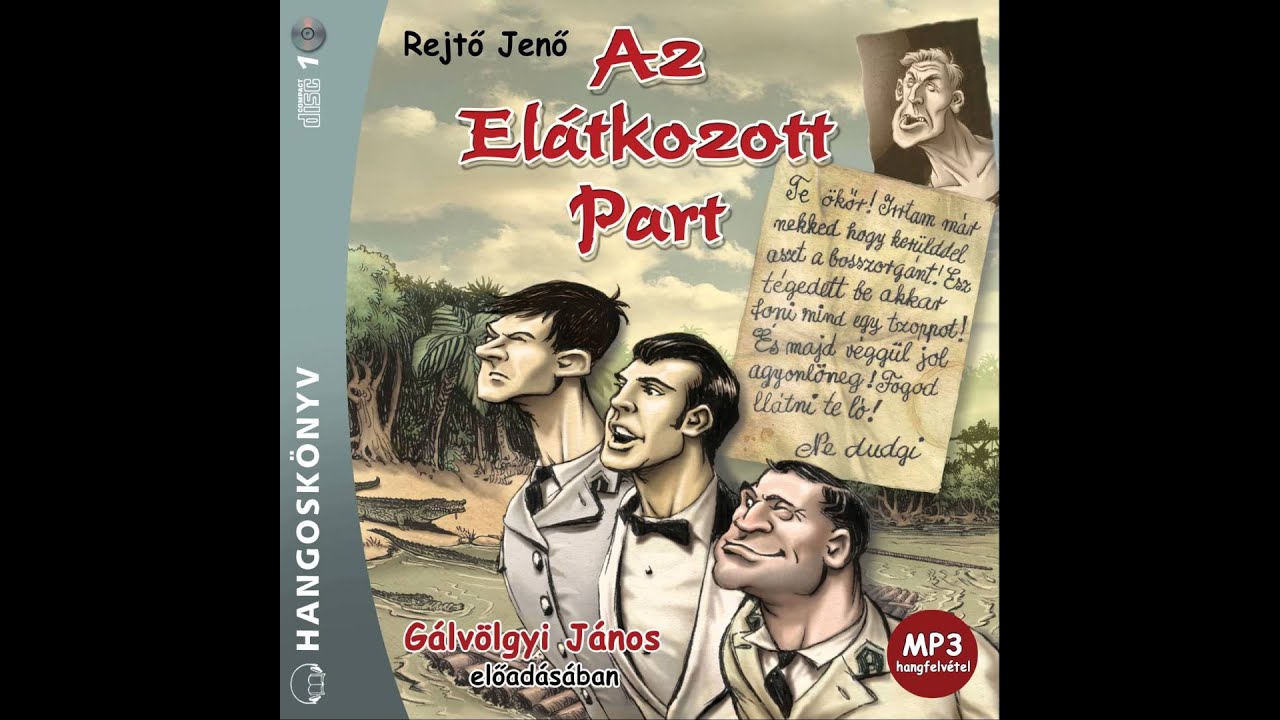 Rejtő Jenő Az elátkozott part, 1. fejezet