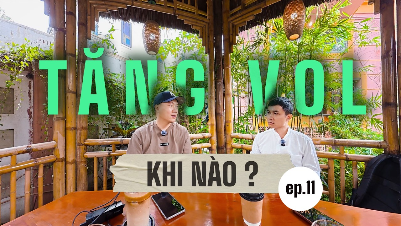 Thời điểm bạn nên tăng vol trong trading