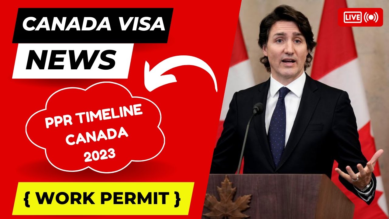 ✅ PPR Timeline Canada Work Permit Today 2023 | Passport Request Timeline Canada | Canada Visa News