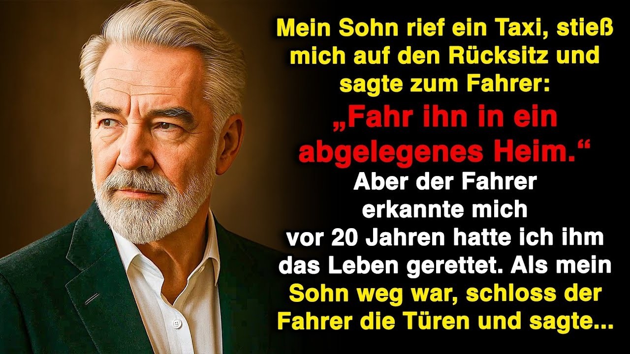 Mein Sohn brachte mich ins Heim – ohne zu wissen, dass der Fahrer mir sein Leben verdankte!