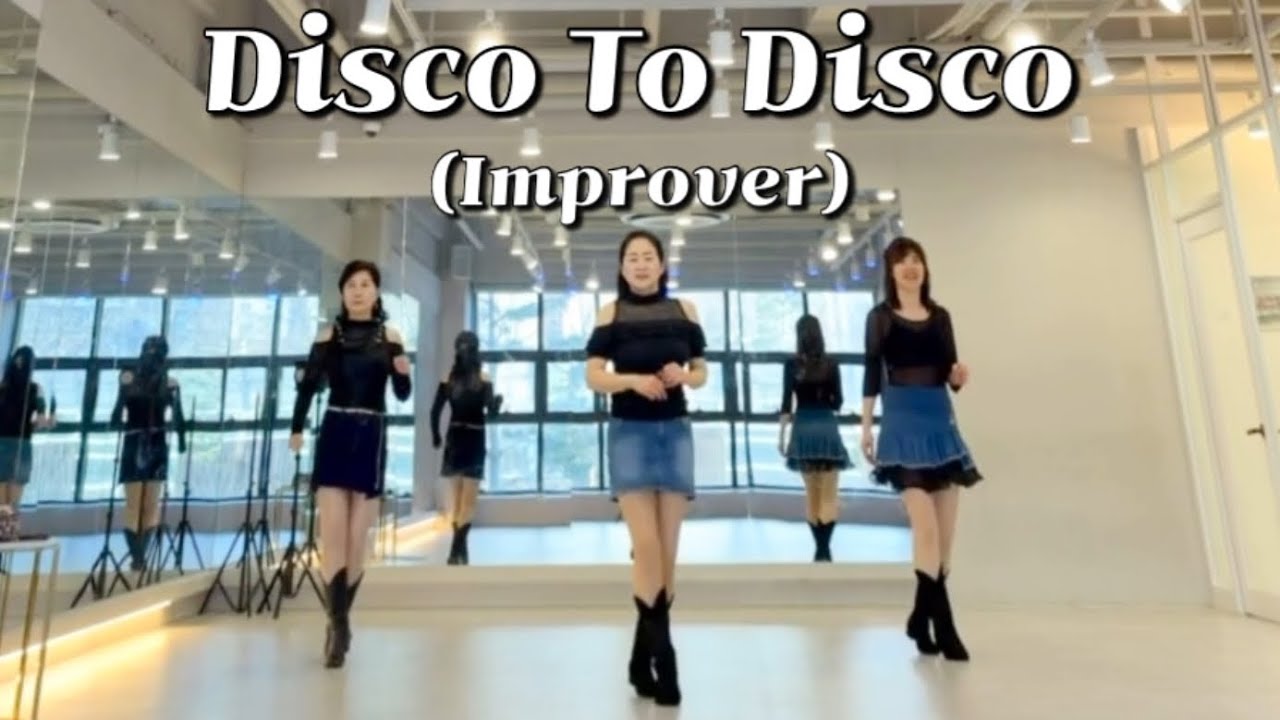 Disco To Disco Line Dance (Improver) // 라인댄스 // Y2K // 디스코