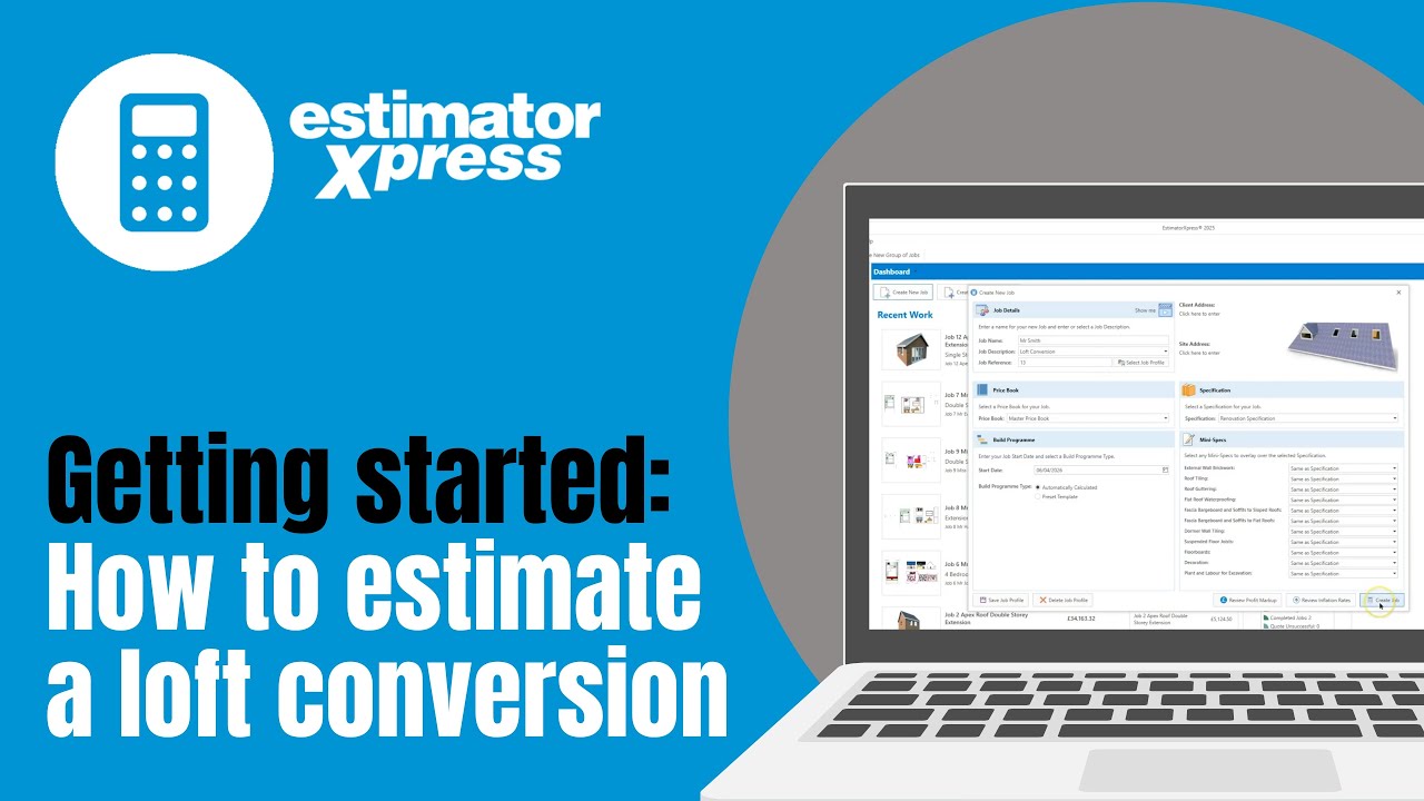 How To Estimate A Loft Conversion In EstimatorXpress