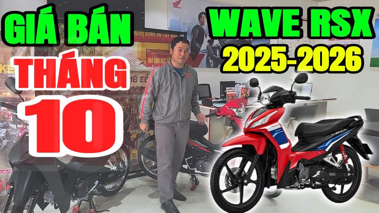 Gi&aacute; xe Honda mới nhất - Cập nhật gi&aacute; b&aacute;n Wave RSX 2025 wave rsx 2026 h&ocirc;m nay c&aacute;c phi&ecirc;n bản th&aacute;ng 10