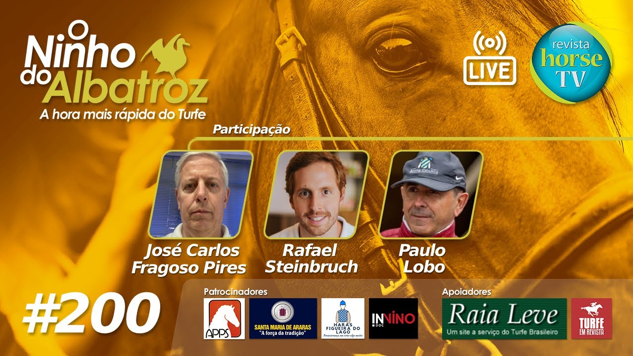 LIVE ESPECIAL #200 - O Ninho do Albatroz, a hora mais rápida do turfe #200
