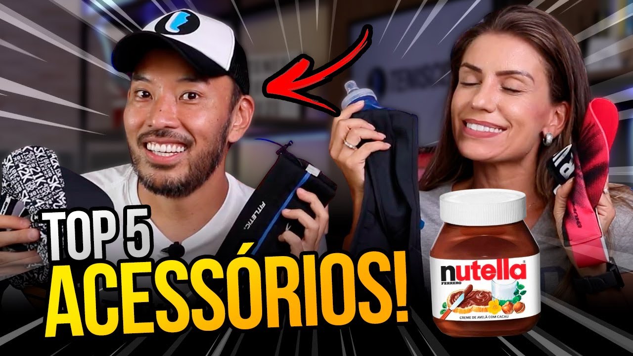TOP 5 ACESSÓRIOS para CORREDOR NUTELLA