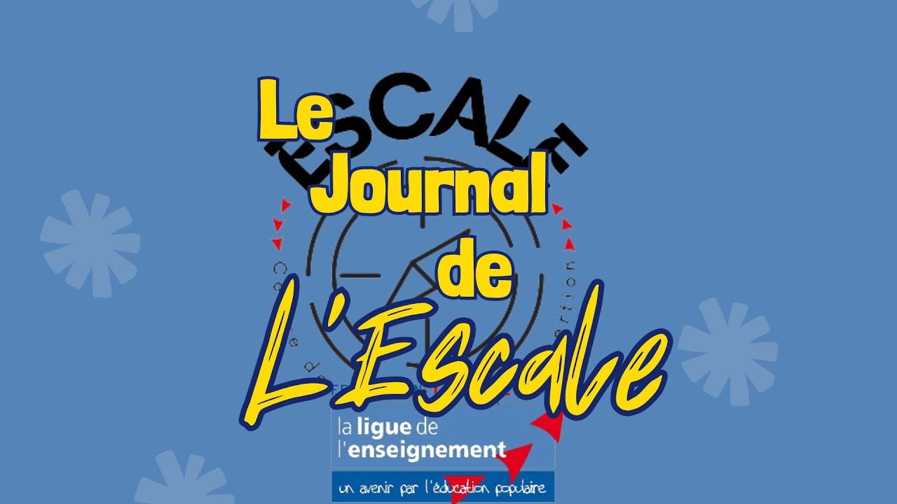 Journal de l'Escale #4