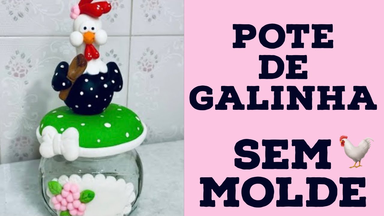 Pote de galinha/ Patrícia Artesã