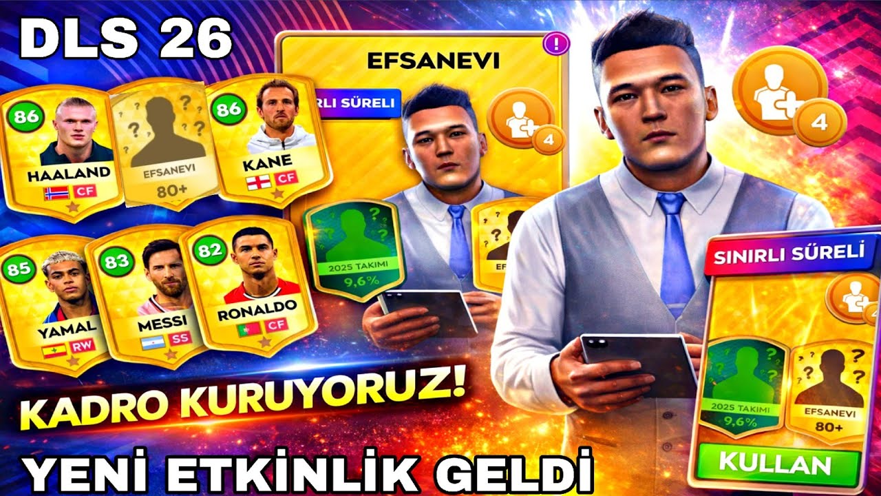 DLS 26 YA EFSANEVİ S&Ouml;ZLEŞME ALTIN KASTIRACAK ETKİNLİK ! KADRO KURUYORUZ | Dream League Soccer 2026