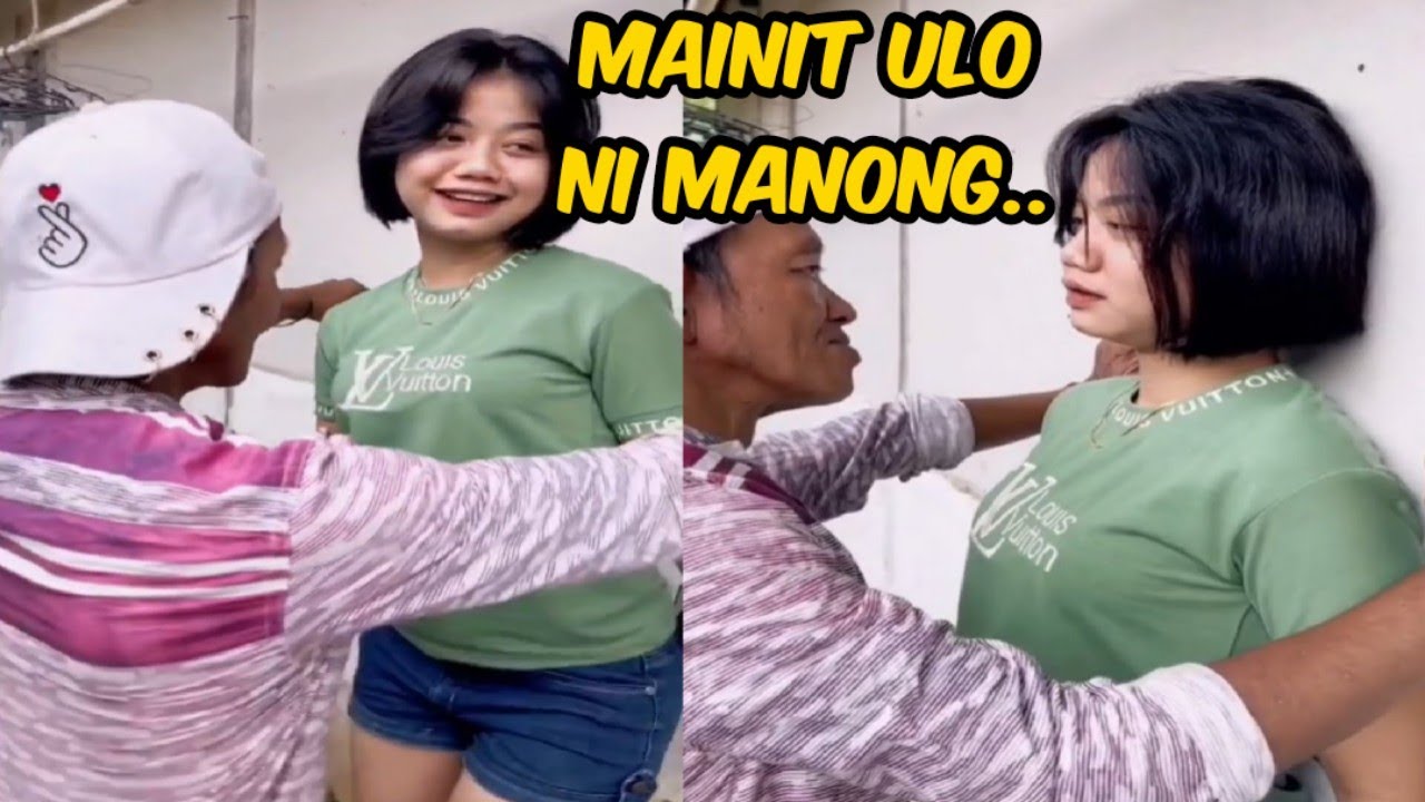 UMINIT IBANG ULO NI MANONG HINDE NAKAPAGTIMPI KAY ATE!