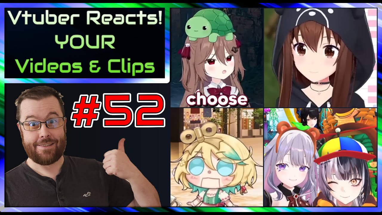 Vtuber Reacts - YOUR Vtuber clips #52