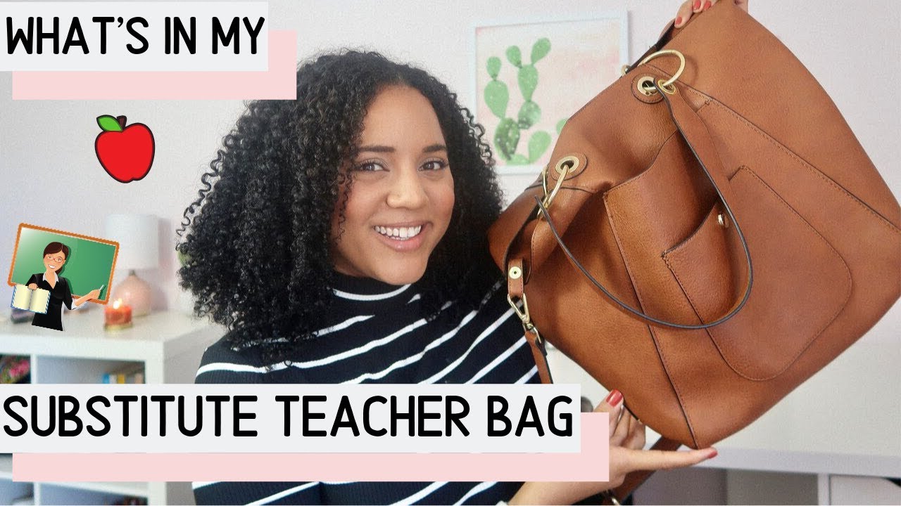 WHAT'S IN MY SUBSTITUTE TEACHER BAG