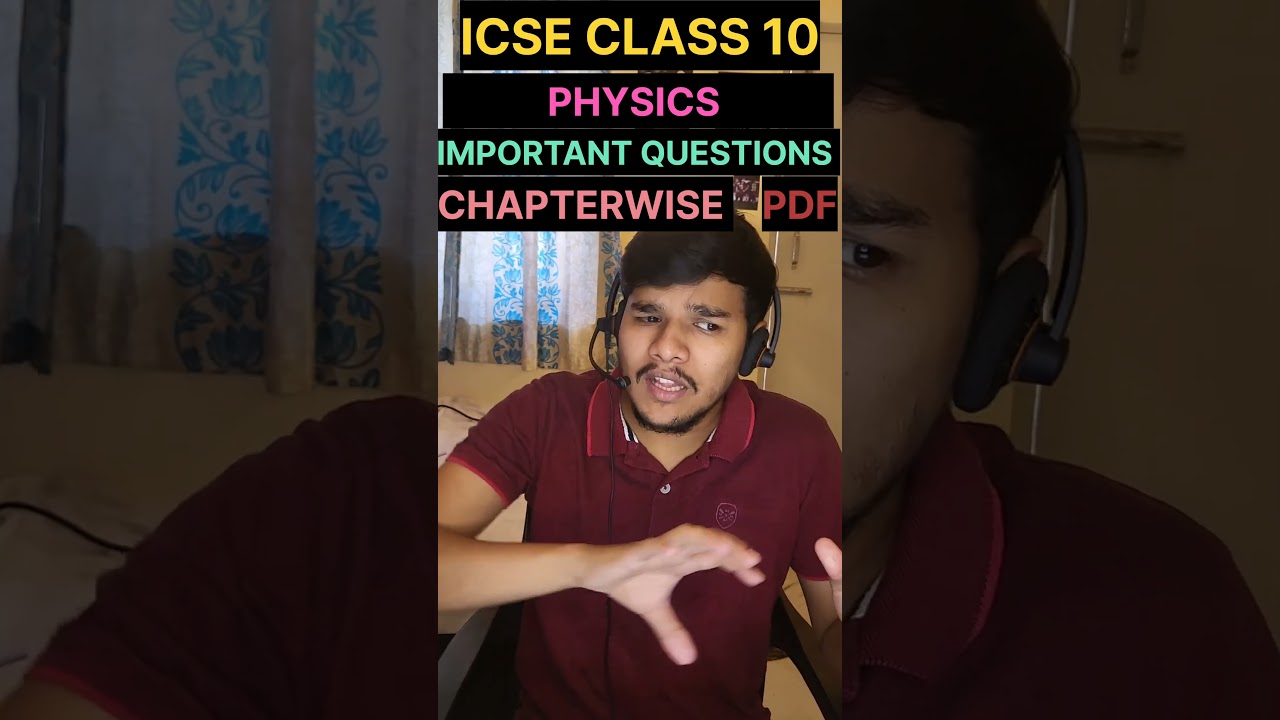 ICSE Class 10 Physics Important Questions Chapterwise 