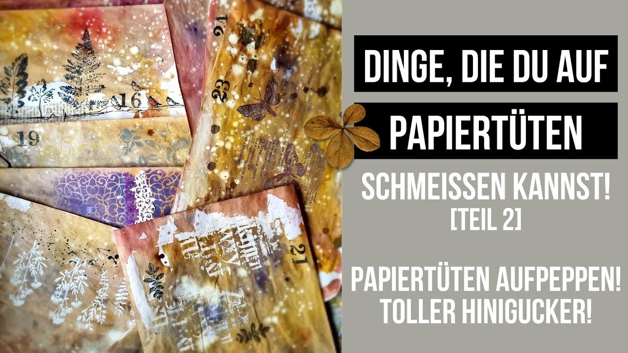 kuriose Dinge, die du auf Papiertüten schmeißen kannst! [TEIL 2] wenig Aufwand - toller Hingucker!