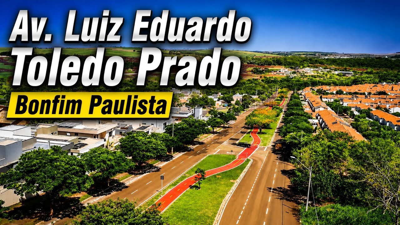 Av. Luiz Eduardo Toledo Prado  Bonfim Paulista