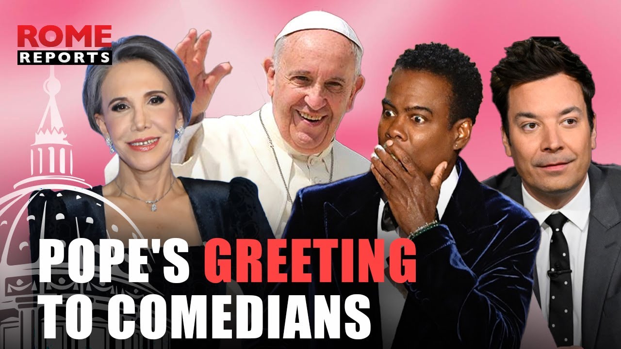 The POPE's complete greeting to COMEDIANS