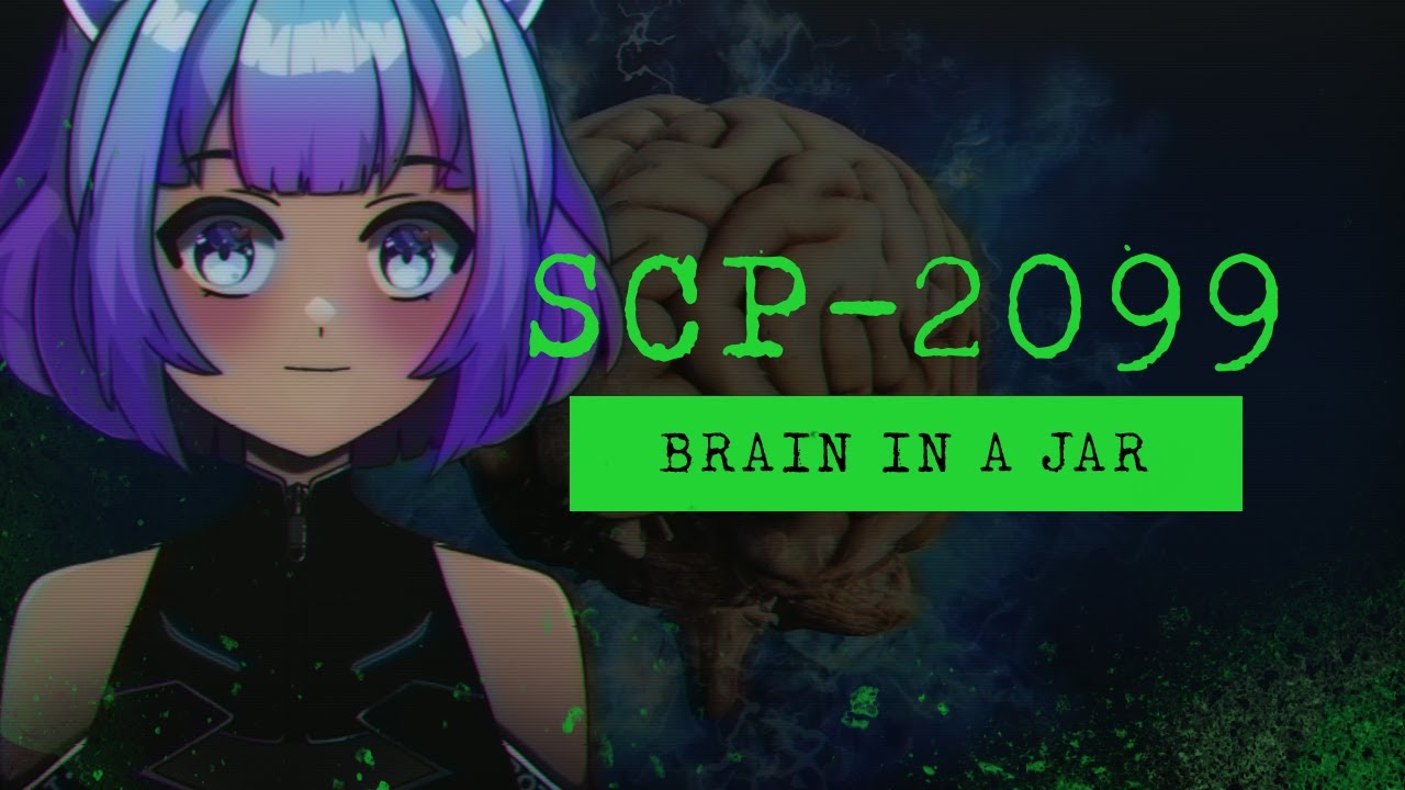 SCP-2099 | Brain in a Jar | Whispered ASMR Reading