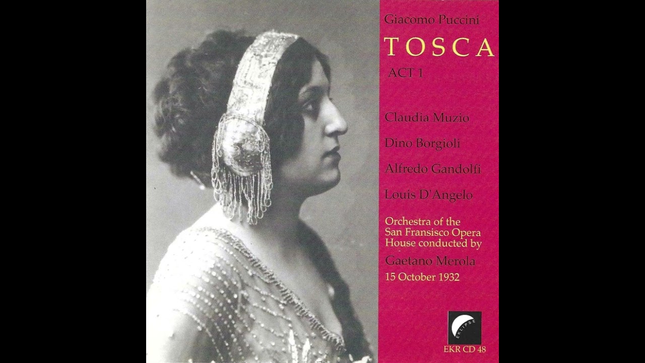 Claudia Muzio & Dino Borgioli sing Tosca live