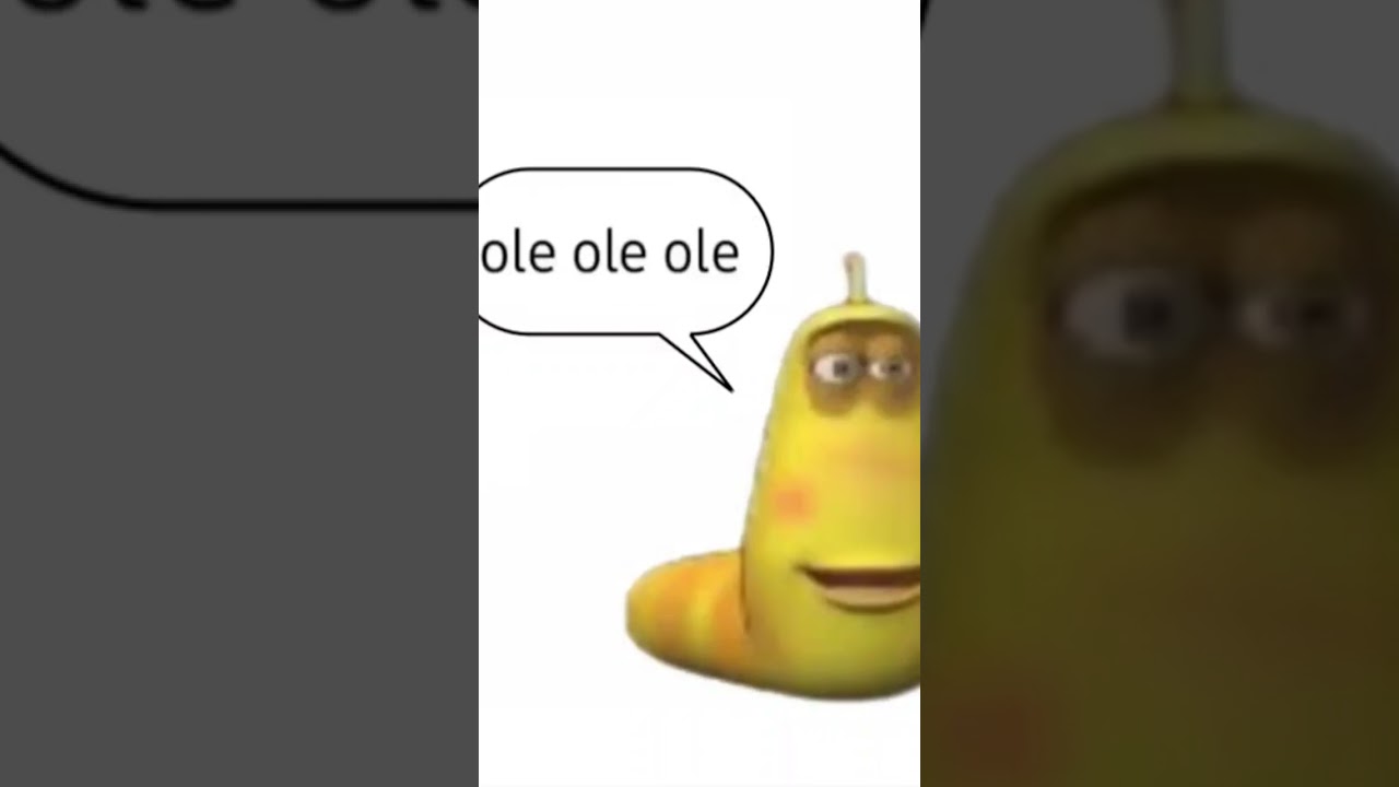 Yellow larva meme ole ole ole