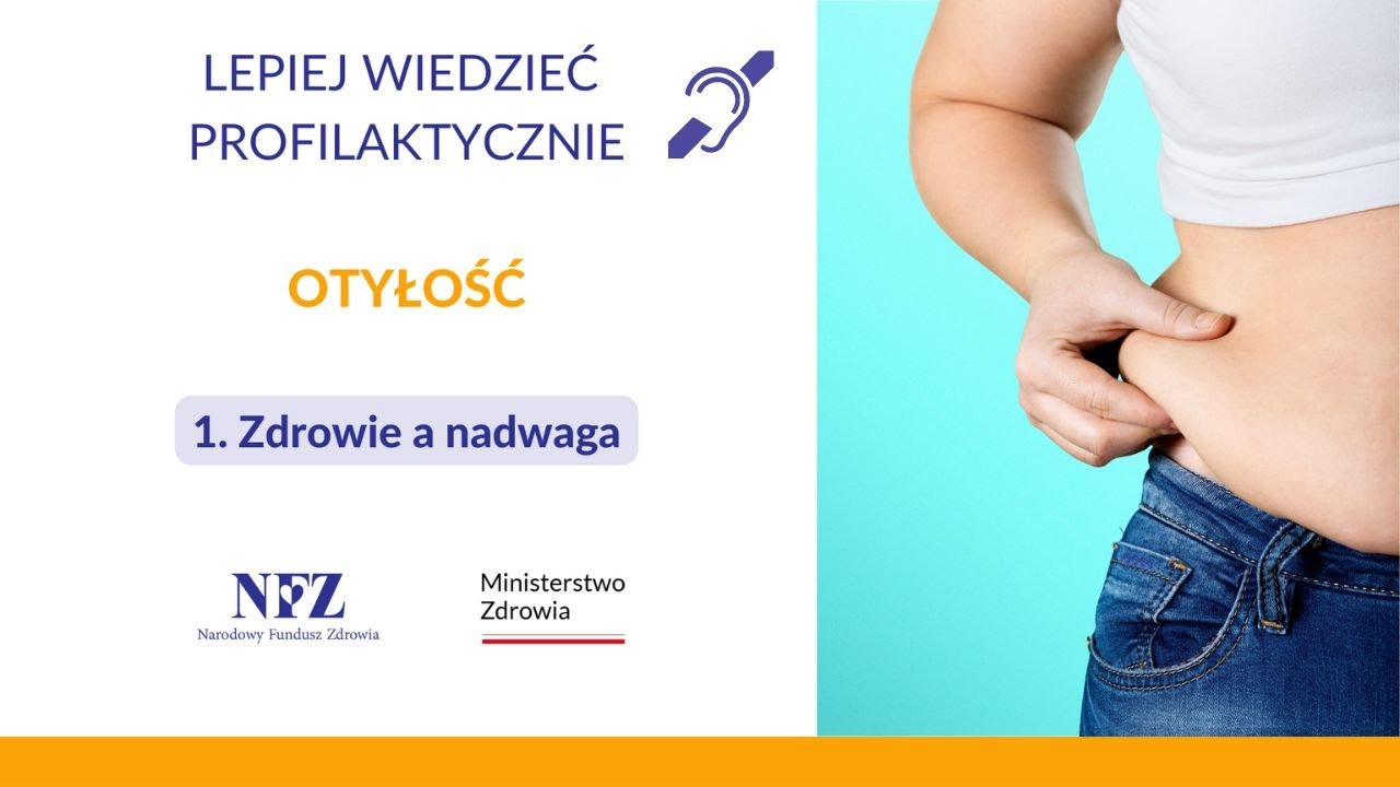 OTYŁOŚĆ 1 | Zdrowie a nadwaga [z językiem migowym] 🦻