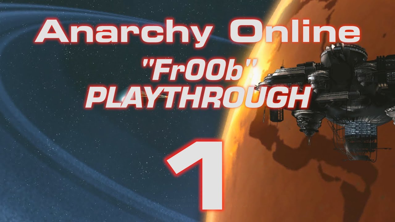 ANARCHY ONLINE 18.8 Teh fr00b Playthrough # 1 ( Poll closed )