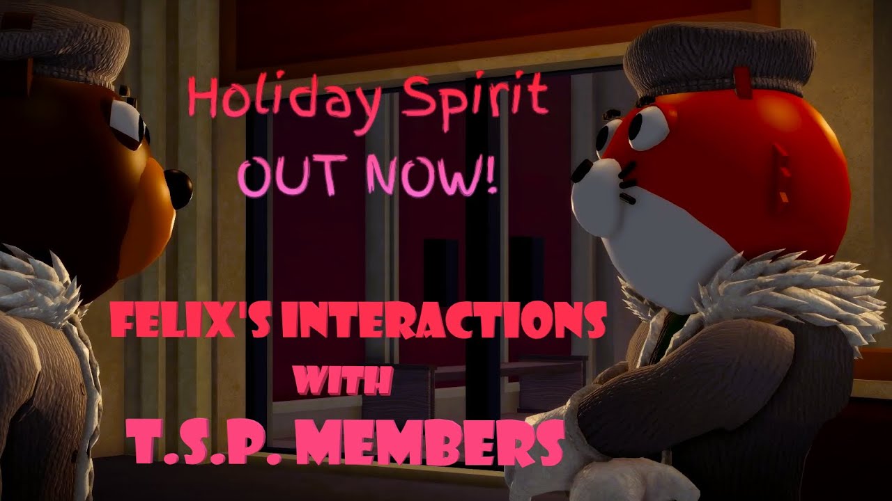 Piggy - Felix's Interaction Cutscene for every T.S.P. Member (Holiday Spirit Chapter)