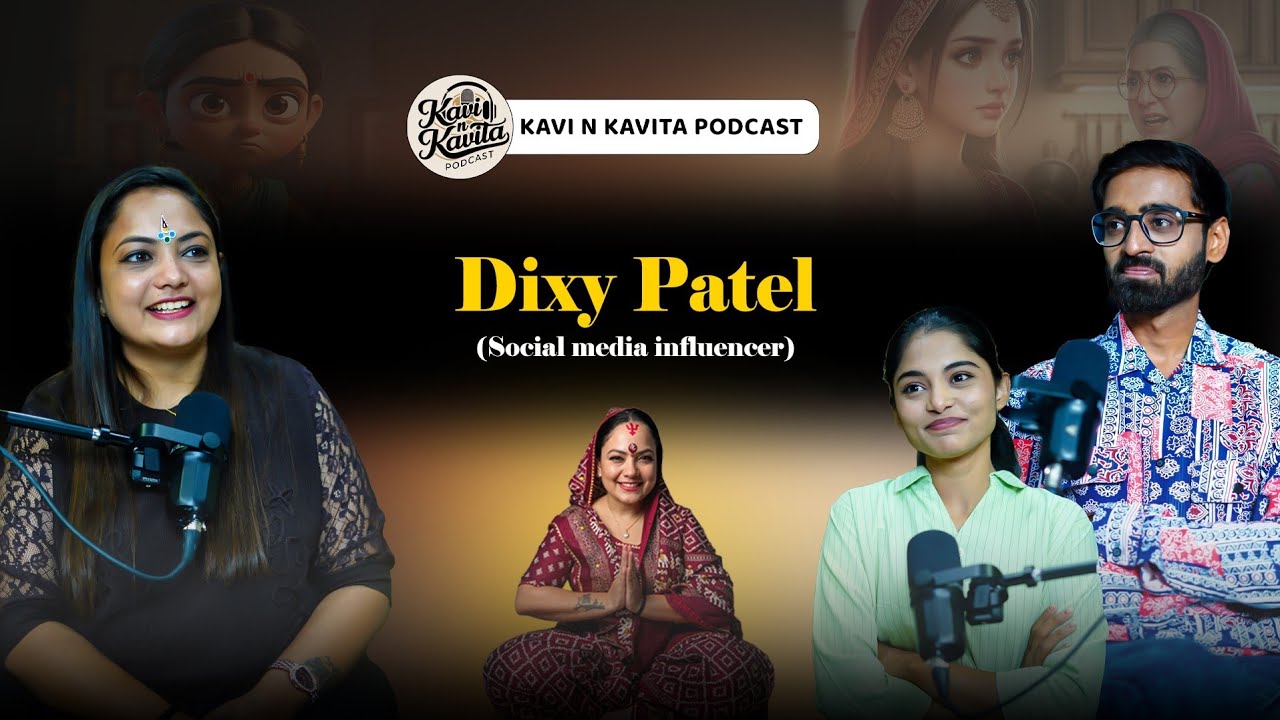 Dixy patel || influencer || kavi n kavita podcast || parth Navadiya || podcast