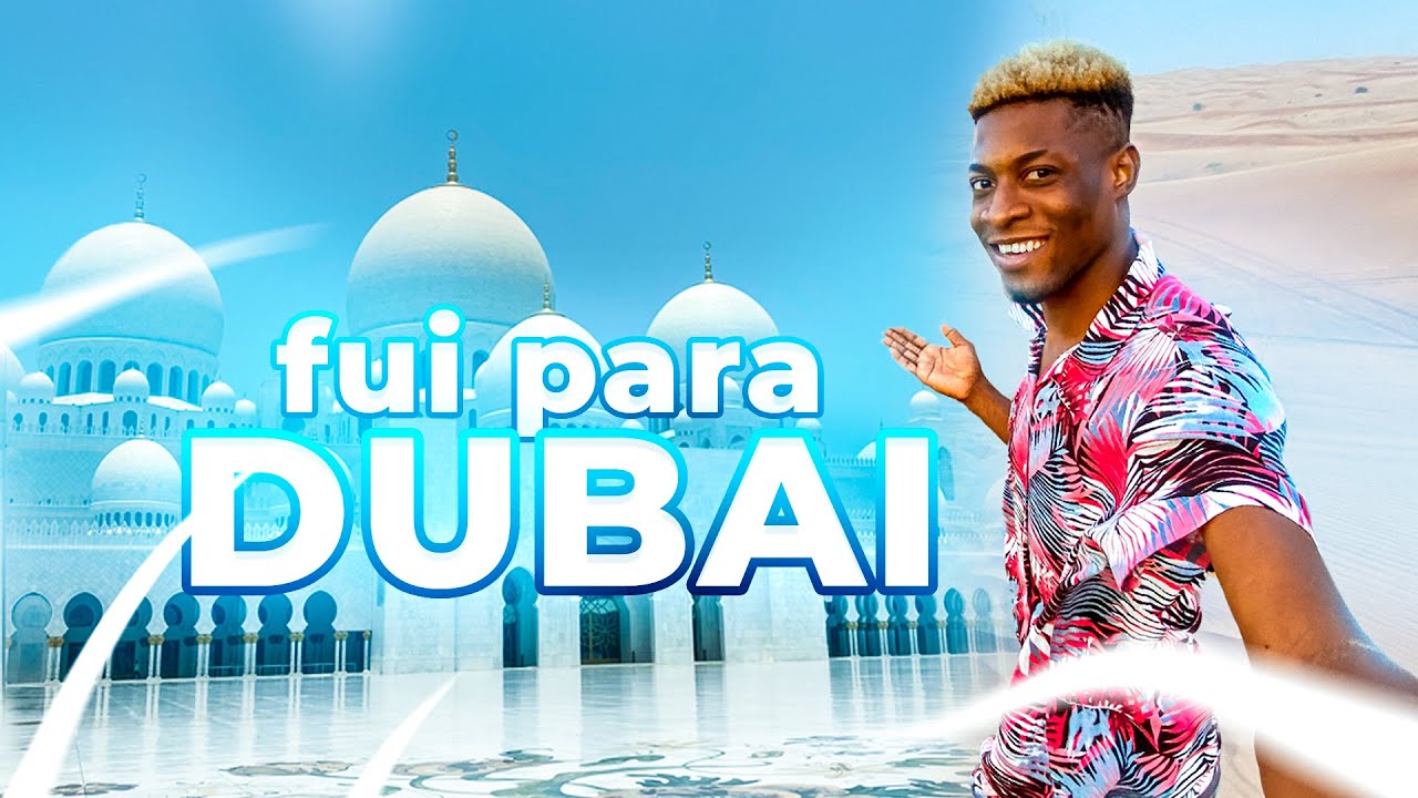 VIAJANDO PARA DUBAI - O que fazer em Dubai sendo Pobre