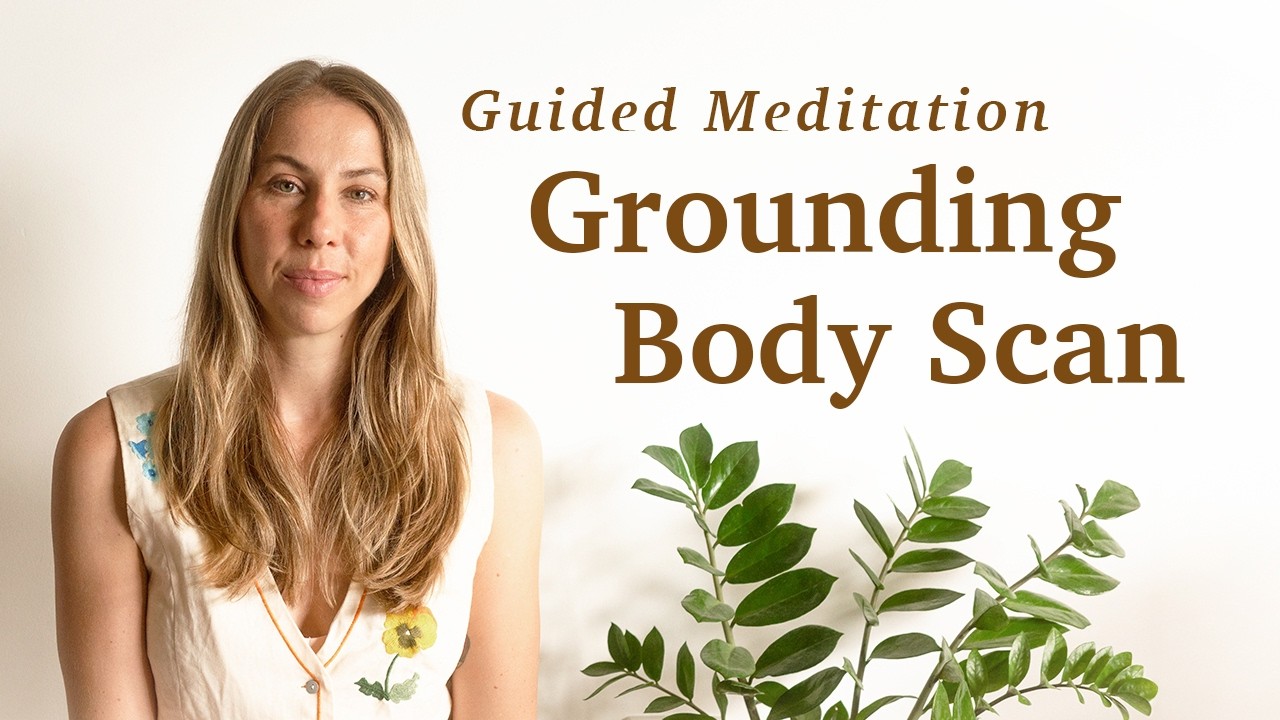 Grounding Body Scan Mindfulness Meditation | 15-minutes